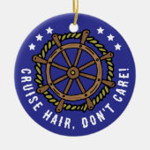 Funny Cruise Lover Zitat Weihnachten Keramik Ornament (Vorne)