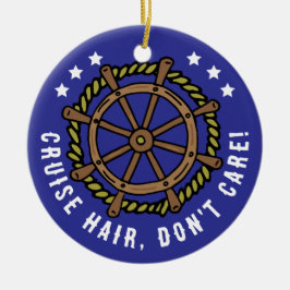 Funny Cruise Lover Zitat Weihnachten Keramik Ornament