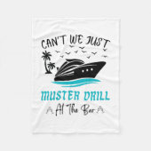 Funny Cruise Muster Drill Drinking Design Fleecedecke (Vorderseite)
