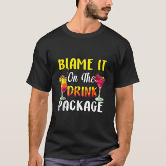 Funny Cruise schuld es an der Drink-Paket Cocktaii T-Shirt