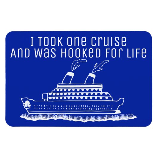 Funny Cruise Ship Travel ist lebenslang gefragt Magnet (Horizontal)