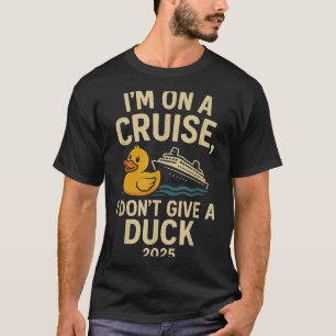 Funny Cruise Shirt 2025 - Ich gebe keinen Duck Rub
