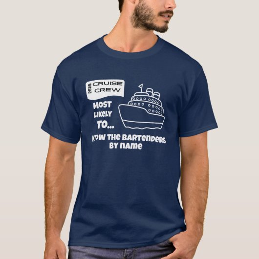 Funny Cruise shirt Most Likely Know The Bartenders (Vorderseite)