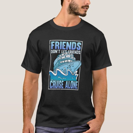 Funny Cruise Vacation Sea Sprichworts Geschenk T-Shirt (Vorderseite)
