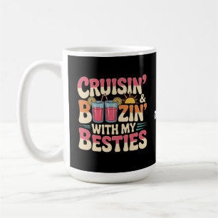 Funny Cruisin' and Boozin' mit meinen Bestien Kaffeetasse