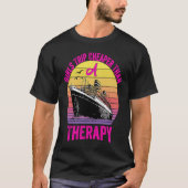 Funny Cruising Boat Trip Girls Trip Cheaper Than A T-Shirt (Vorderseite)