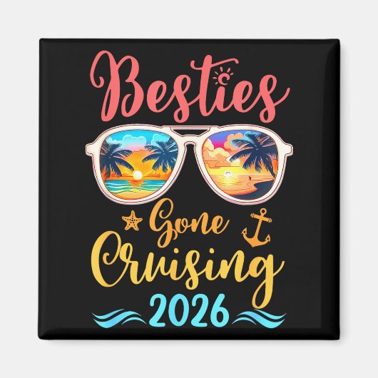 Funny Cruising Friends Squad 2026 Ies Gone Cruisin Magnet (Vorne)