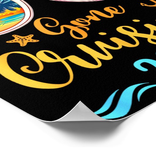 Funny Cruising Friends Squad 2026 Ies Gone Cruisin Poster (Ecke)