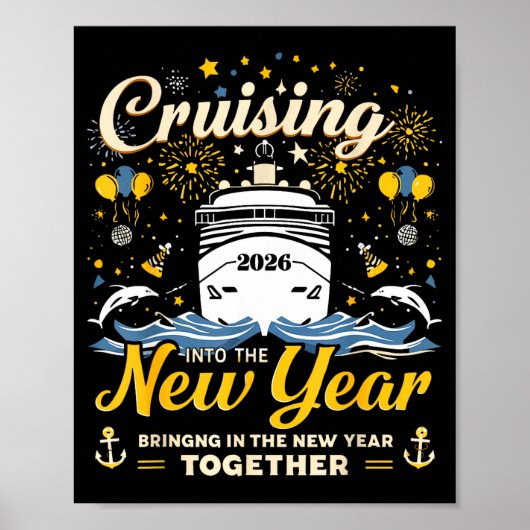 Funny Cruising Into 2026 New Year Matching Family  Poster (Vorne)