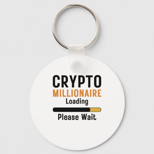 Funny crypto Millionaire Loading please wait trade Schlüsselanhänger (Vorderseite)