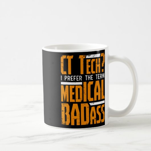 Funny Ct Tech Radiology Ct Cat Scan - Medical Bad Kaffeetasse (Rechts)