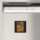 Funny Ct Tech Radiology Ct Cat Scan - Medical Bad Magnet (In Situ (Geschirrspüler))