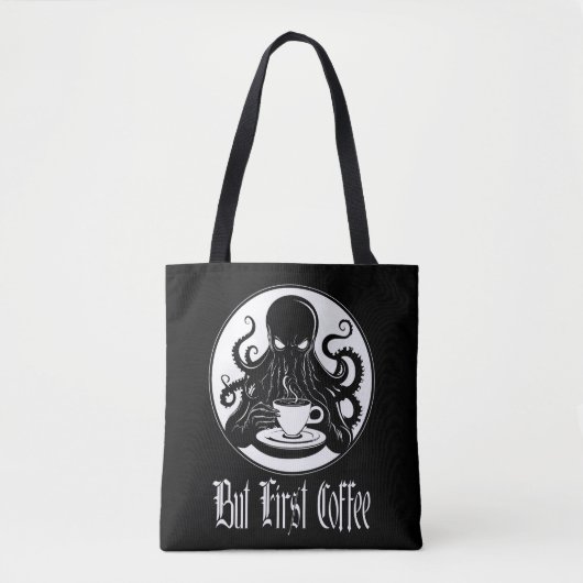 Funny Cthulhu - Aber der erste Kaffee Tasche (Vorderseite)