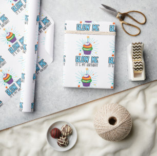 Funny Cupcake Candle Blow Me Es ist mein Geburtsta Geschenkpapier