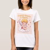 ​Funny Cupid "Cupid Needs a Raise" Cute T-Shirt (Vorderseite)
