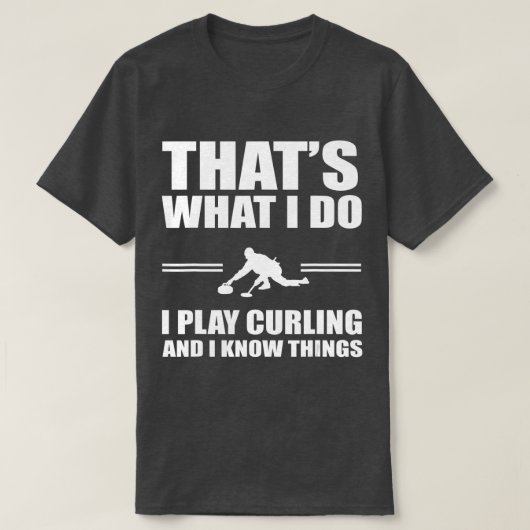 Funny Curling Player Quote Curling Team Design T-Shirt (Design vorne)