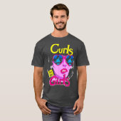 Funny Curls For Girls Gym Weightlifting Bodybuildi T-Shirt (Vorne ganz)