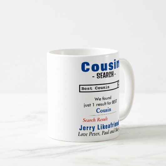 Funny Custom Best Cousin Tasse (VorderseiteRechts)