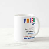 Funny Custom Best Friend Geschenk Kaffee Tasse (VorderseiteRechts)