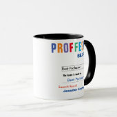 Funny Custom Best Professor Geschenk Tasse (VorderseiteRechts)