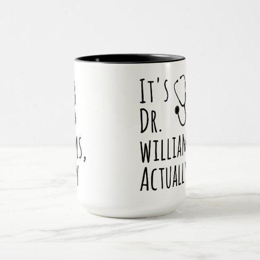 Funny Custom Doctor Name Gift – It's Dr. Actually Tasse (Zentrum)