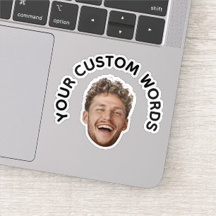 Funny Custom Face Foto mit Personalisiertem Text Aufkleber