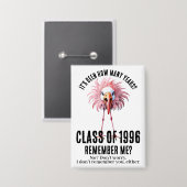 Funny Custom Flamingo 30. School Class Wiedersehen Button (Vorderseite/Rückseite)