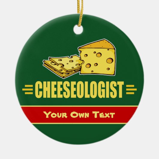 Funny Custom Käse CHEESEOLOGIST Weihnachten Keramik Ornament (Vorne)
