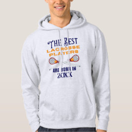 Funny Custom Lacrosse Geburtstag Jahr Geburtstag Hoodie