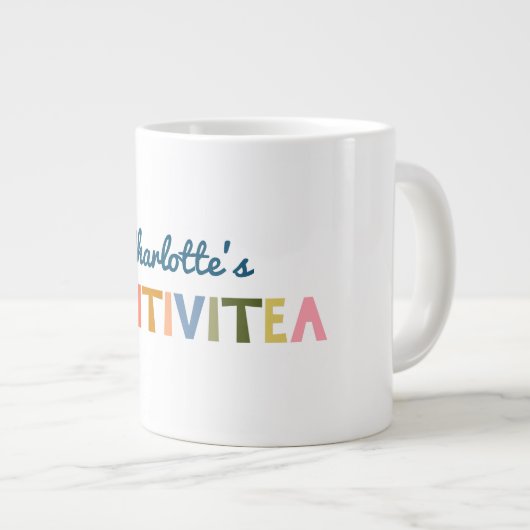 Funny Custom "Positivitea" Motivierend Zitat Jumbo-Tasse (Vorderseite Rechts)