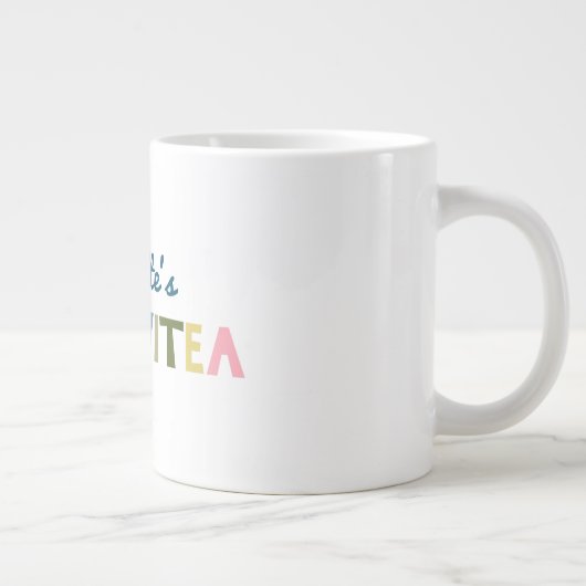 Funny Custom "Positivitea" Motivierend Zitat Jumbo-Tasse (Rechts)