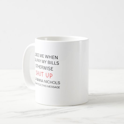 Funny Custom Spaß Trendy Statement Sarcasm Kaffeetasse (Vorderseite Links)
