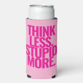 Funny Custom Text denken weniger dumm mehr rosa Selters Dosenkühler (Seltzer Vorderseite)