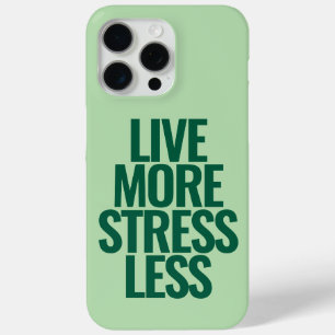 Funny Custom Text Live mehr Stress weniger grün Case-Mate iPhone Hülle