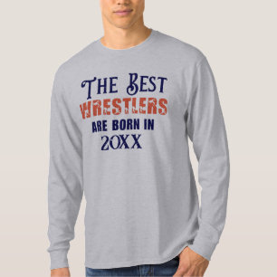 Funny Custom Wrestler Geburtstag Jahr Geburtstag T-Shirt