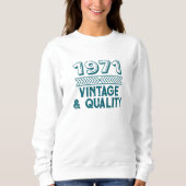 Funny Custom Year Vintag und Qualität Cool Sweatshirt (Vorderseite)