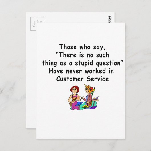 Funny Customer Service Sprichwort Postkarte (Vorne/Hinten)