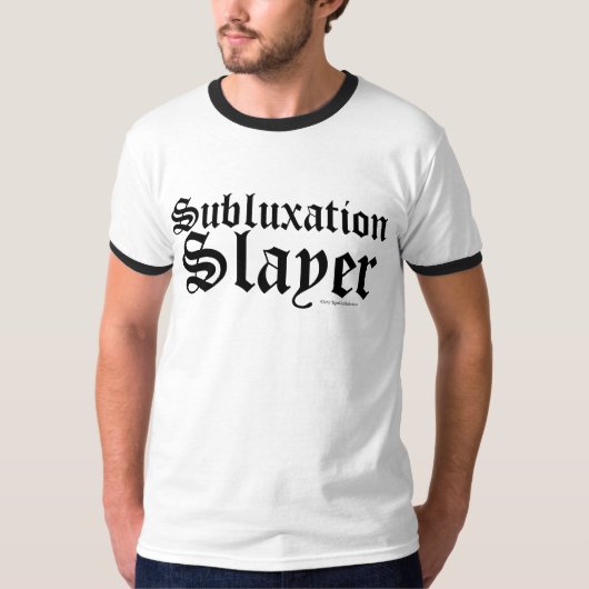 Funny CUSTOMIZABLE Chiropractor Subluxus Schicht T-Shirt (Vorderseite)