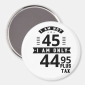 Funny Customizable Plus Tax Magnet (Vorderseite/Rückseite)