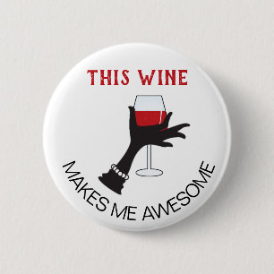 Funny Customizable Red Wine Sprichwort Button