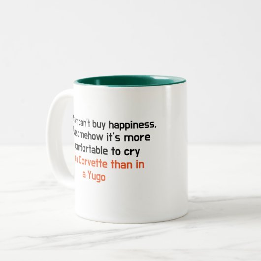 Funny Customizable Tasse: Geld kann Glück nicht ka Zweifarbige Tasse (Vorderseite Links)