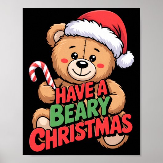 Funny Cute Bear Pun Holiday Xmas Have A Beary Chri Poster (Vorne)