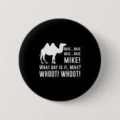 Funny Cute Camel Quotes About Hump Day Funny Quote Button (Vorderseite)
