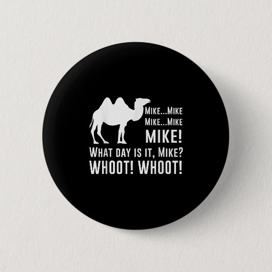 Funny Cute Camel Quotes About Hump Day Funny Quote Button (Vorderseite)