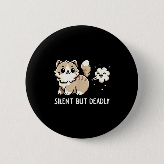 Funny Cute Cat Kitten Lover Silent But Deadly Gift Button (Vorderseite)