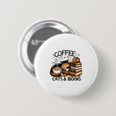 Funny Cute Coffee Cats Books Lover Women Men Kids Button (Vorne & Hinten)
