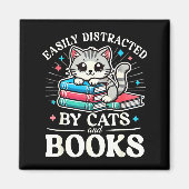 Funny Cute Easily Distracted By Cats And Books  Magnet (Vorne)
