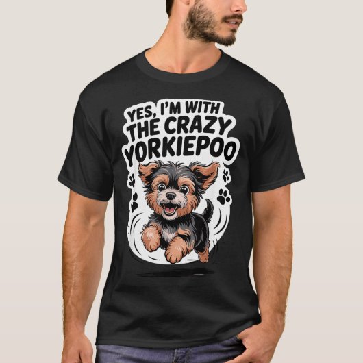 Funny Cute Pet Mix Dog Pup Yes I'm With The Crazy  T-Shirt (Vorderseite)