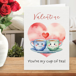 Funny Cute You’re My Cup of Tea Valentine’s Feiertagskarte