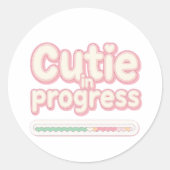 Funny "Cutie in Progress" Loading Bar Runder Aufkleber (Vorderseite)